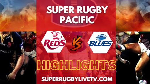 Reds Vs Blues Super Rugby Highlights 27042024