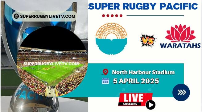 Rd 8- Moana Pasifika Vs Waratahs Live Stream & Replay | 2025 Super Rugby Pacific