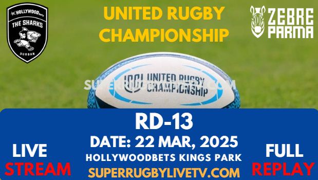Sharks Vs Zebre Rd 13 URC Live Stream 2025 - Full Replay