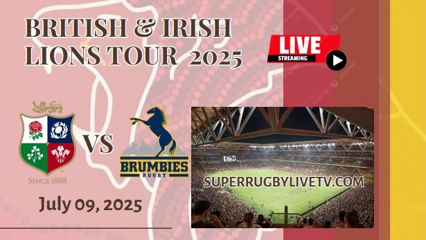 British & Irish Lions Vs Brumbies Rugby Live Stream 2025 - Full Replay