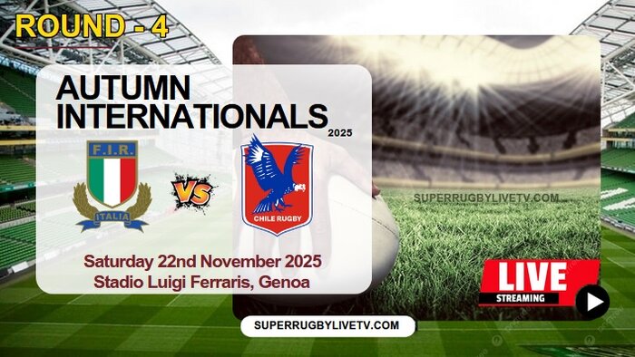 Italy Vs Chile Live Stream & Replay 2025: Autumn International Rugby