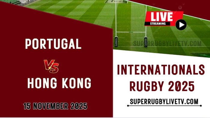 Portugal Vs Hong Kong Live Stream 2025: International Rugby