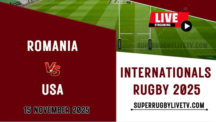 Romania Vs United States Live Stream 2025: International Rugby