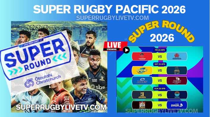 2026 Super Rugby Pacific Super Round Heads To Christchurch