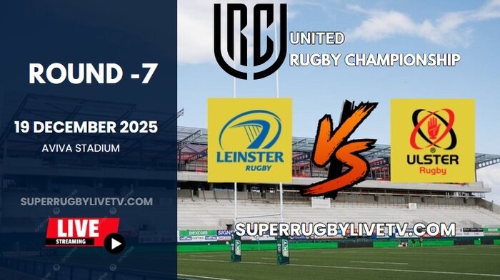 Leinster Vs Ulster Rd 7 URC Live Stream 2025 - Full Replay slider