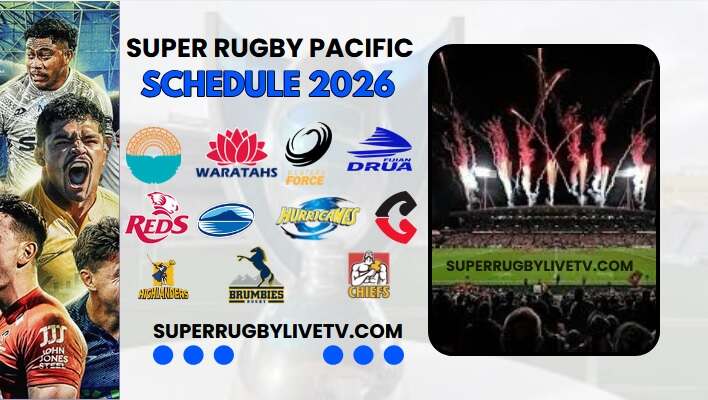 Super Rugby Pacific 2026 TV Schedule How To Watch Live Stream