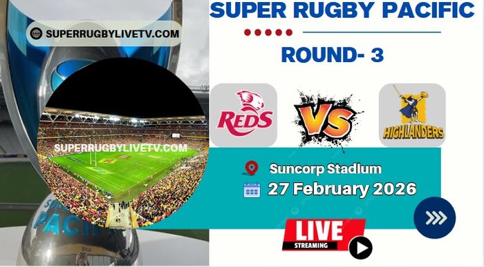 Reds Vs Highlanders Super Rugby Live Stream