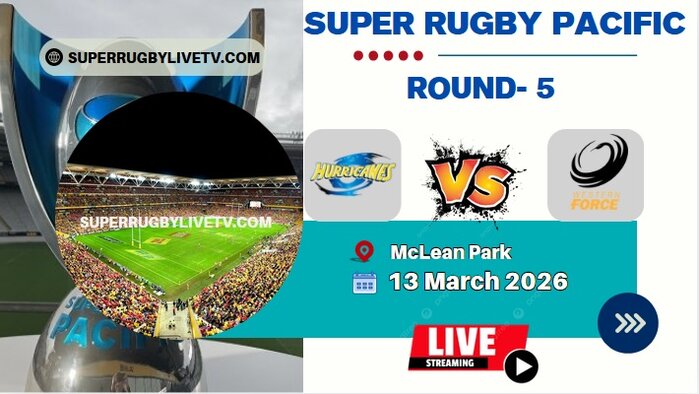 Force Vs Hurricanes Super Rugby Live Stream