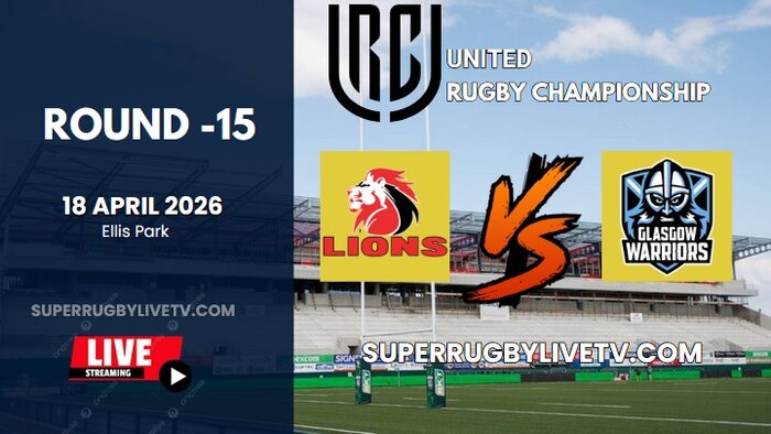 Glasgow Vs Lions Rd 15 URC Live Stream 2026 - Full Replay