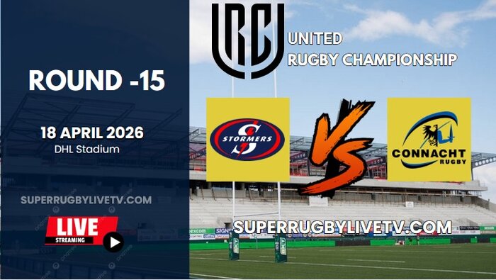 Stormers Vs Connacht Rd 15 URC Live Stream 2026 - Full Replay
