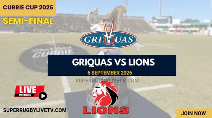 Lions Vs Griquas Currie Cup Semifinal Live Stream 2026: Full Replay slider